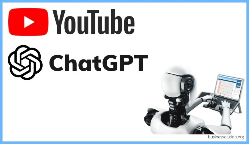Learn to Create YouTube video ads with the help of ChatGPT