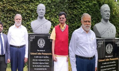 തണ്ണിയെ മറക്കാതെ തമിഴകം; മുല്ലപ്പെരിയാര്‍ അണക്കെട്ടിന്‍റെ ശില്‍പ്പി പെന്നിക്വിക്കിന്‍റെ പ്രതിമ ഇംഗ്ലണ്ടില്‍ സ്ഥാപിച്ചു