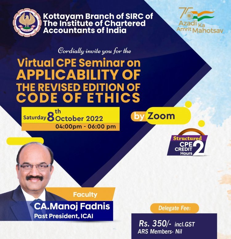 Seminar on Applicability of The revised Edition of Code of Ethics for Chartered Accountants