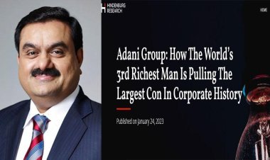 ഗൗതം അദാനി ലോകത്തിലെ മൂന്നാമത്തെ സമ്പന്നനായത് വന്‍ തട്ടിപ്പുകള്‍ നടത്തിക്കൊണ്ട്, ഹിന്‍ഡന്‍ബര്‍ഗ് റിസര്‍ച്ച വിവരങ്ങള്‍ പുറത്തുവിട്ടു, അദാനിയുടെ ഓഹരികളില്‍ വന്‍ ഇടിവ്