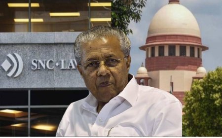 എസ്എൻസി ലാവ്ലിൻ കേസ് സുപ്രീം കോടതിയുടെ പുതിയ ബെഞ്ചിൽ; ജുലൈ 18ന് പരിഗണിക്കും