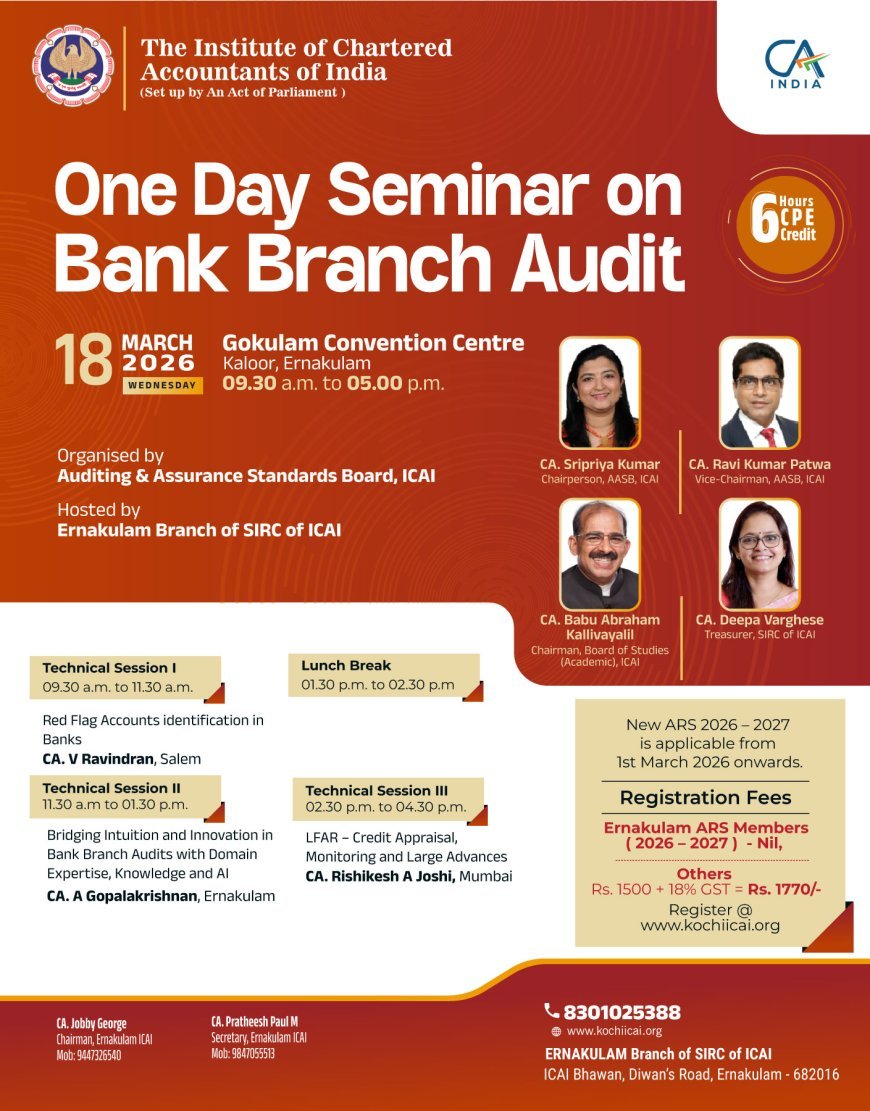 Ernakulam Branch ICAI  to Host One Day Seminar on Bank Branch Audit on March 18 at Ernakulam