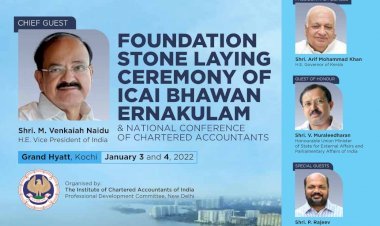 The Vice President will lay the foundation stone for the ICAI Bhavan in Ernakulam on January 3